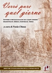 “Verrà pure quel giorno”, testimonianze di guerra da campi dimenticati