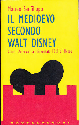 Il Medioevo secondo Walt Disney. Come l’America ha reinventato l’Età di Mezzo