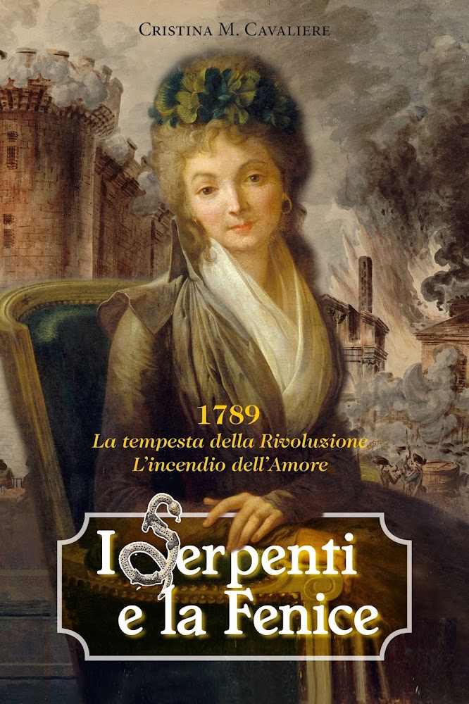 “I Serpenti e la Fenice”: il mio romanzo sulla rivoluzione!